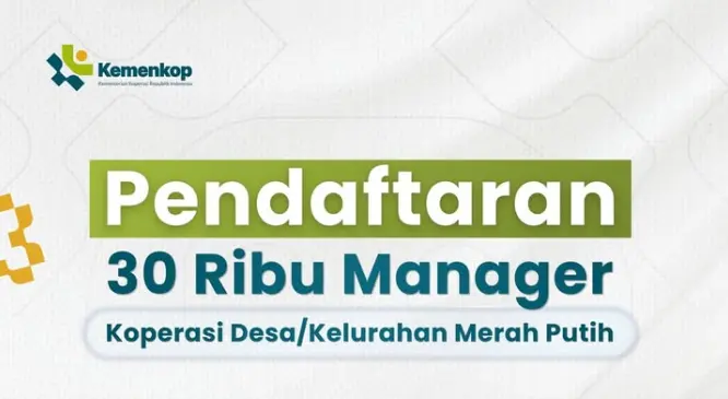 Dibuka 30.000 Formasi! Rekrutmen Manajer Koperasi Merah Putih 2026 Jadi Pegawai BUMN