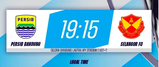 Line-up Sengit! Starting XI Selangor FC vs Persib di ACL Two Malam Ini Lengkap Info Kick Off