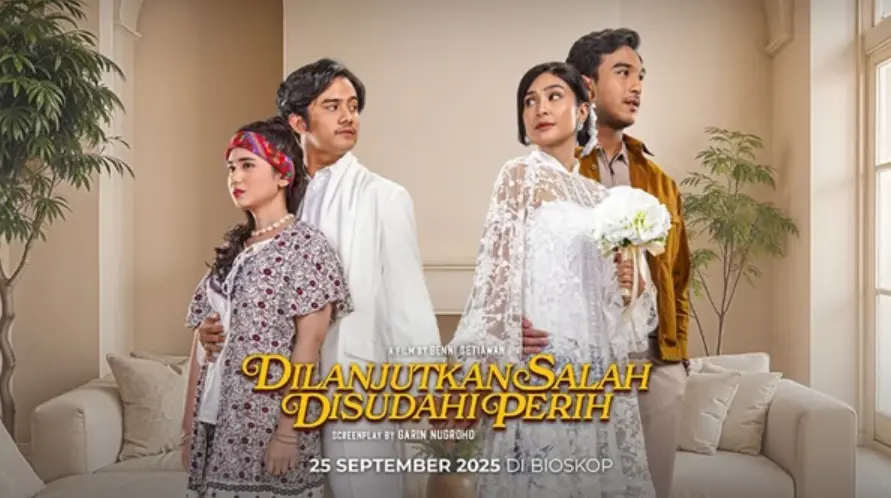 Link Tiket Nonton Film Dilanjutkan Salah Disudahi Perih, Lengkap dengan Sinopsis, Tayang di Bioskop!